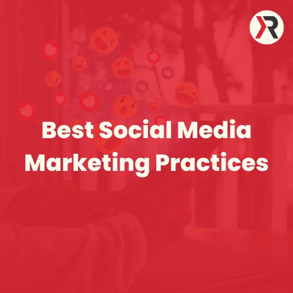 best social media marketing practices