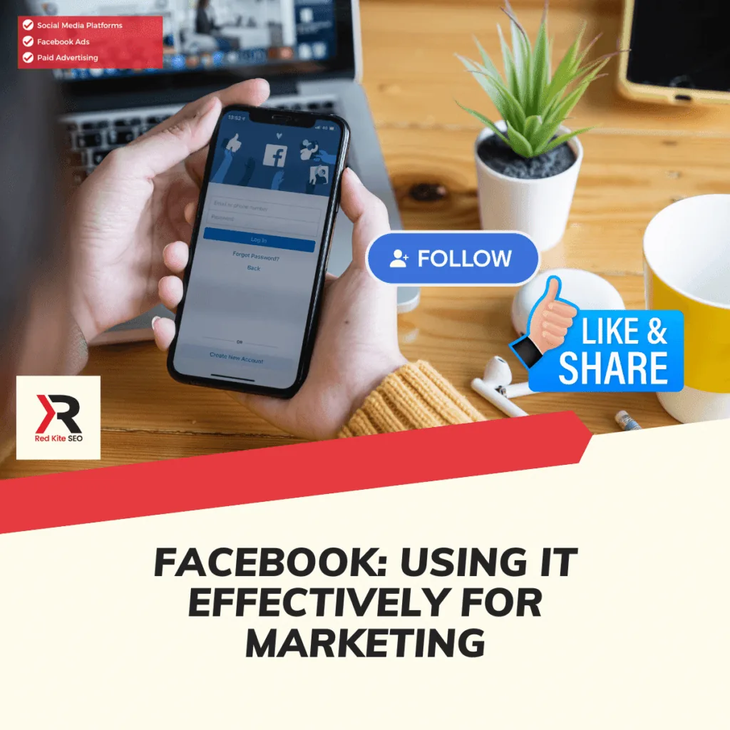 facebook using it effectively for marketing