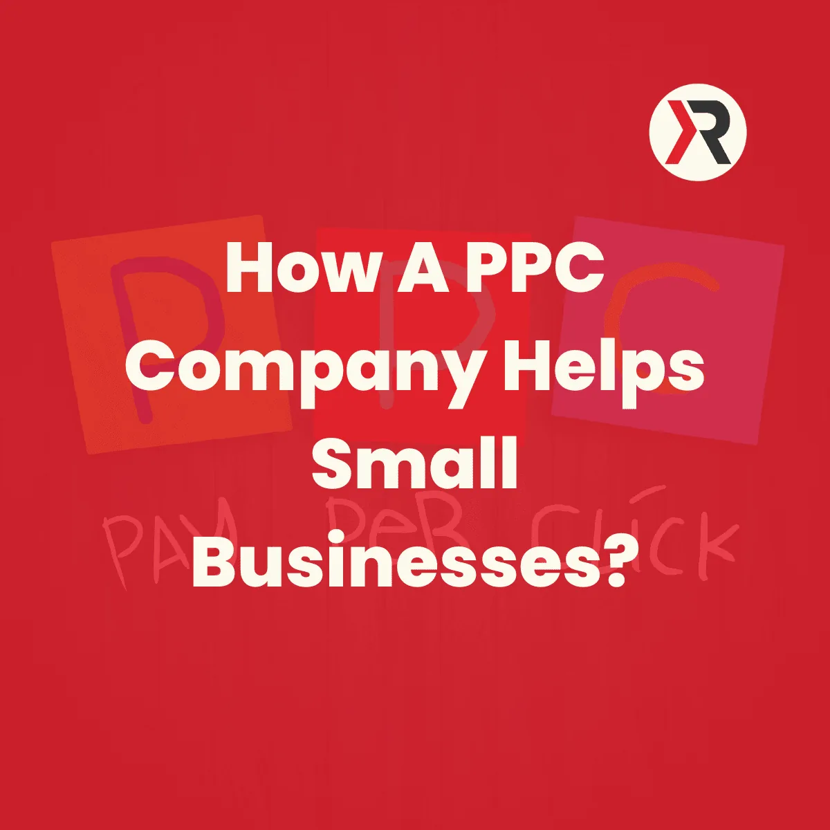 how a ppc company helps small businesses