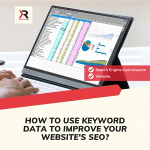 How to Use Keyword Data to Improve Your Website's SEO
