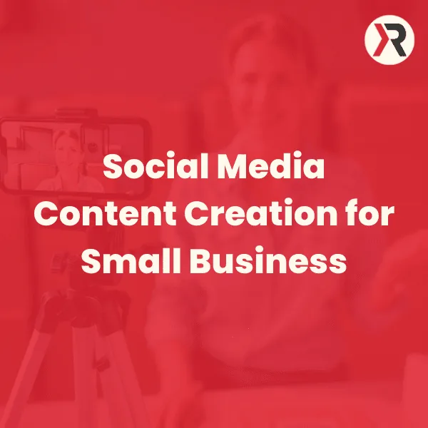 social media content creation for small business